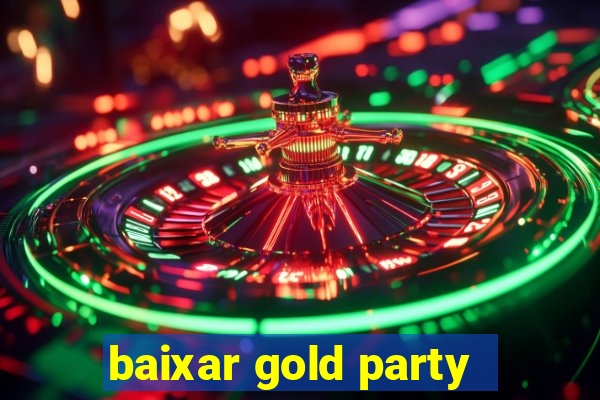 baixar gold party - slots